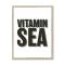 Vitamin Sea (White) Word Art Print  - Framed