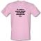 If a job`s worth doing it`s worth doing time for male t-shirt.