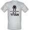 My Other Ride Is A Titan male t-shirt.