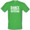 Dance Like Nobody Is Watching male t-shirt.