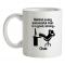 Behind Every Successful Man Is A Good Strong...Chair. mug.