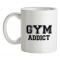 Gym Addict mug.