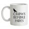 Crows Before Hoes mug.
