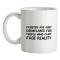 Frosties Are Just Cornflakes For People Who Can`t Face Reality mug.