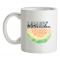 I Carried The Watermelon mug.