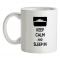 Keep Calm And Sleep In mug.