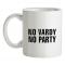 No Vardy No Party mug.