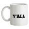 Y`all mug.