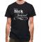 you`re sick and twisted I like you! classic fit.