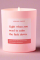 Funny Calm the Fuck Down Friendship Gift Funny Candle Colour: Pink