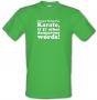 I know Kung Fu Karate & 37 other dangerous words! male t-shirt.