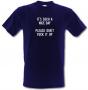 It`s Such A Nice Day Please Don`t Fuck It Up male t-shirt.