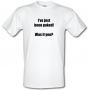 I`ve just been poked! Was it you? male t-shirt.