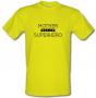 Mother Of A Superhero male t-shirt.