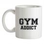Gym Addict mug.