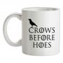 Crows Before Hoes mug.