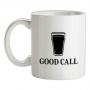 Good Call mug.