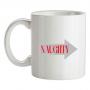 Naughty Arrow mug.