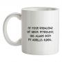 My Poor Knowledge Of Greek History Has Always Been My Achilles Elbow mug.