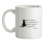 Smelly Cat mug.