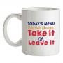 Todays Menu mug.