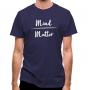 Mind Over Matter classic fit.
