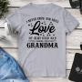 Till Someone Called Me Grandma Tee