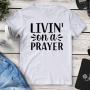 Livin` On A Prayer Tee